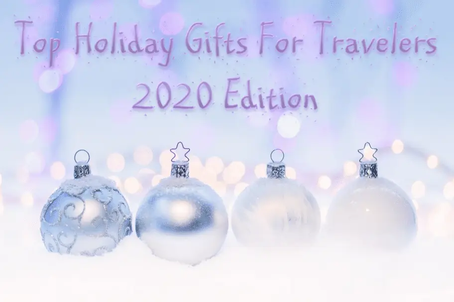 The Top 2020 Holiday Gifts for Travelers